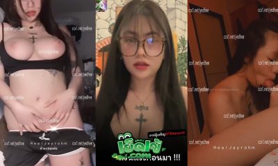คลิปหลุด Onlyfans jayrohm สาวแว่นหุ่นน่าเย็ด นมอย่างใหญ่ สักเล็กน้อย โครตน่าเลีย หีอย่างเนียน ดูดควยให้แฟนเสียวจัด